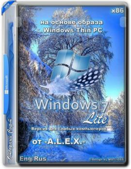 Windows 7 Lite SP1 by-A.L.E.X.- (x86) (Rus/Eng) [10/01/2018]
