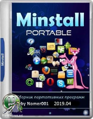 Сборник портативных программ - Minstall Portable by Nomer001 (EVGENY) 2019.04