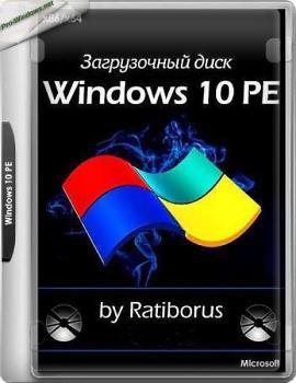 Загрузочный диск - Windows 10 PE v.5.0.7_fixed by Ratiborus (x86/x64) (Ru) [24/09/2017]