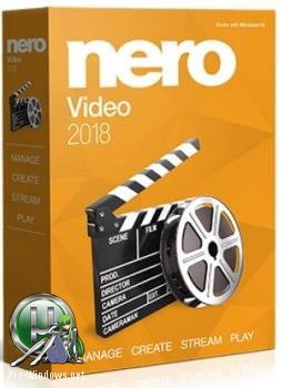 Монтаж текстовых, видео и звуковых эффектов - Nero Video 2018 19.0.27000 + ContentPack Repack by Azbukasofta