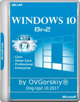 Windows 10 x86-x64 Ru 1709 RS3 8in2 Orig-Upd 10.2017 by OVGorskiy® 2DVD