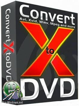 Конвертер в DVD Video - VSO ConvertXtoDVD 7.0.0.52 RePack (& Portable) by elchupacabra