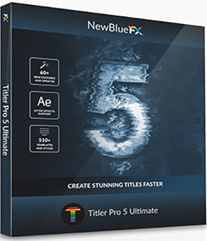Профессиональный редактор видео - Newblue Titler Pro 5.0 build 161114 RePack by PooShock