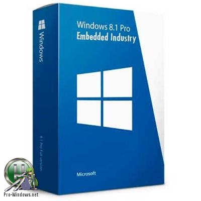 Windows Embedded 8.1 Industry Pro Plus Office Release by StartSoft DVD 16-17 (x86-x64)