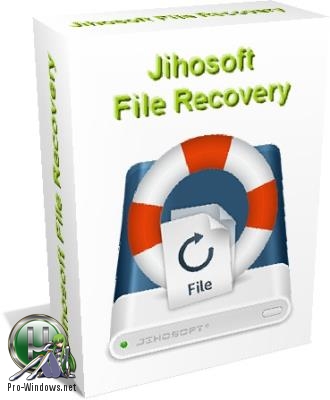 Программа для восстановления файлов - Jihosoft File Recovery 8.30 RePack by вовава