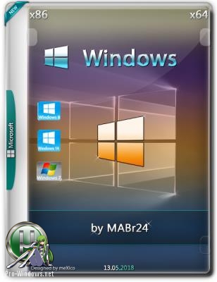 Сборка Windows 7 / 8.1 / 10 {x86/x64 (2018.05.12) by MABr24