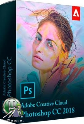 Фотошоп - Adobe Photoshop CC 2018 (19.1.4) x86-x64 RePack by D!akov