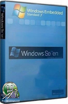 Windows Embedded Standard 7 SP1 'Super II' {x86} by yahooXXX