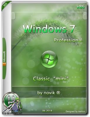 Windows 7 Professional {x86} Classic "mini" / by novik ®