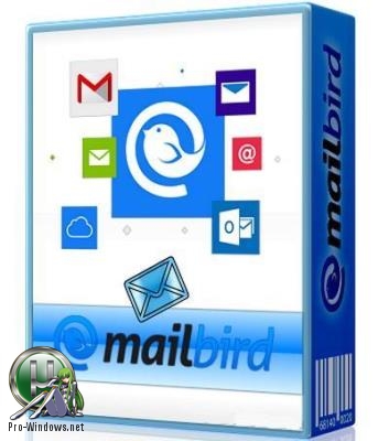 Почтовый клиент - Mailbird Pro 2.5.14.0 RePack by KpoJIuK