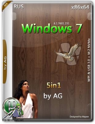 Windows 7 x64-x86 5in1 WPI & USB 3.0 + M.2 NVMe by AG 09.2018