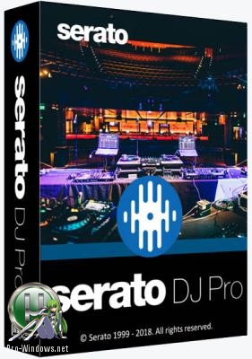 Программа для диджеев - Serato DJ Pro 2.0.5 (2054558) (x64)