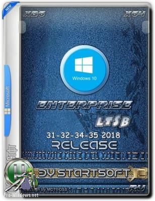 Windows 10 Enterprise LTSB x86 x64 Release by StartSoft 31-32-34-35 2018
