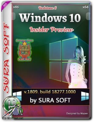 Windows 10 Insider Preview 18277.1000.181102-1446.RS PRERELEASE CLIENTCOMBINED UUP Redstone 6.by SU®A SOFT (x86-x64) (2018) [Rus/Eng]