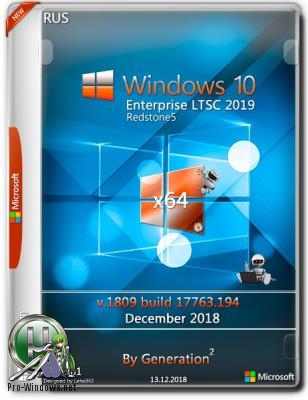 Windows 10 Enterprise LTSC x64 v.1809.17763.194 Dec2018 by Generation2