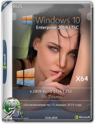 Windows 10 Enterprise LTSC x64 by Zosma (15.01.2019)