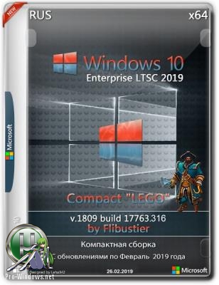 Windows 10 LTSC 2019 Compact [17763.316] by Flibustier (x86-x64)