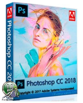 Графический редактор - Adobe Photoshop CC 2018 v19.1.8 | RePack by D!akov