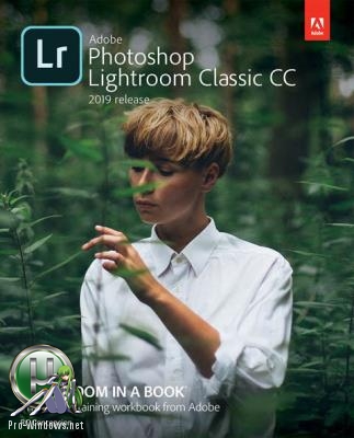 Редактор фотоснимков - Adobe Lightroom Classic CC 2019 8.2.1.10 x64 repack by SanLex