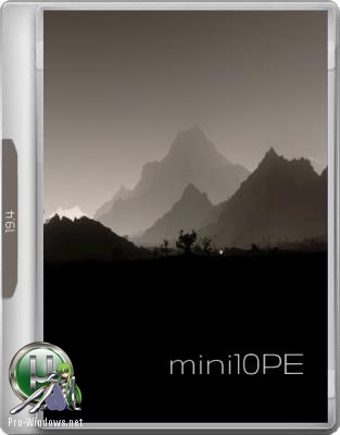 Обслуживание и настройка компьютера - mini10PE 19.4.1 [Ru] [x86/x64]