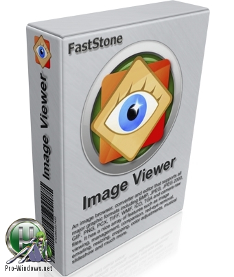 Конвертирование и просмотр изображений - FastStone Image Viewer Corporate 7.2 RePack (& Portable) by TryRooM