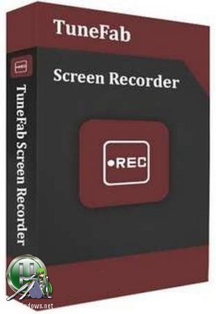 Запись видео высокого качества с монитора - TuneFab Screen Recorder 2.1.28 RePack (& Portable) by TryRooM