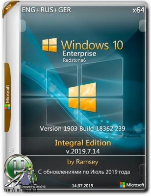 Windows 10 Enterprise (x64) 1903.18362.239 Integral Edition [v.2019.7.14] by Ramsey
