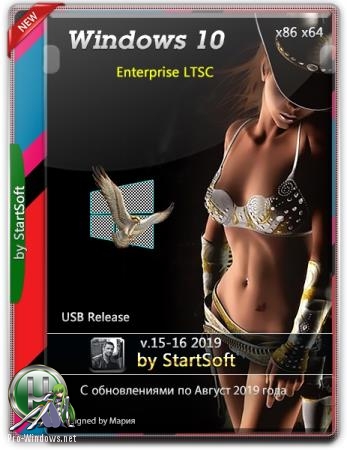Windows 10 Enterprise LTSC x86 x64 USB Release by StartSoft 15-16 2019