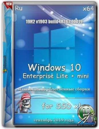 Windows 10 Enterprise x64 Lite + mini 19H2 1903 (18362.10019) RU for SSD xlx