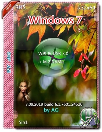 Windows 7 5in1 WPI & USB 3.0 + M.2 NVMe by AG 09.2019