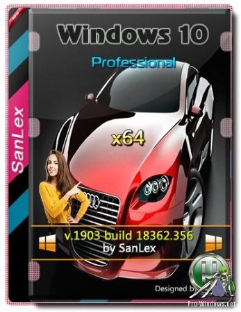 Windows 10 pro 1903 x64 by sanlex. Смотреть фото Windows 10 pro 1903 x64 by sanlex. Смотреть картинку Windows 10 pro 1903 x64 by sanlex. Картинка про Windows 10 pro 1903 x64 by sanlex. Фото Windows 10 pro 1903 x64 by sanlex