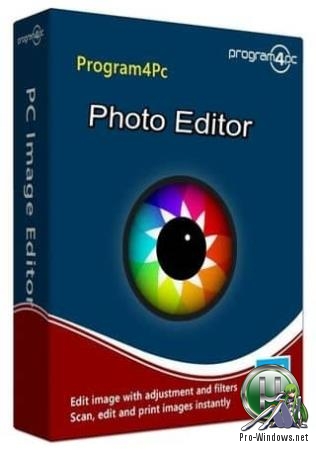 Корректировка изображений - Program4Pc Photo Editor 7.3 RePack (& Portable) by elchupacabra