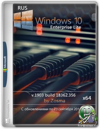 Windows 10 Enterprise x64 lite 1903 build 18362.356 by Zosma