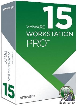 Виртуальный компьютер - VMware Workstation 15 Pro 15.5.0 Build 14665864 + VMware-tools | RePack by KpoJIuK