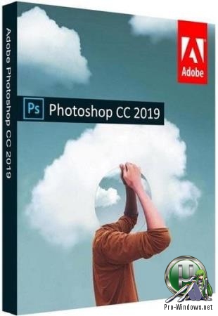 Популярный редактор графики - Adobe Photoshop CC 2019 20.0.7.28362 RePack by KpoJIuK