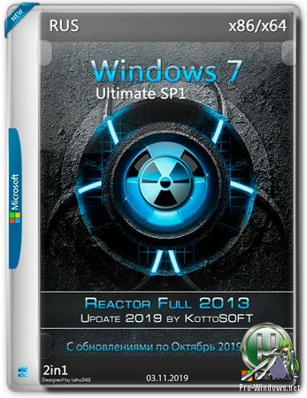 Windows 7 Ultimate SP1 Reactor Full Update 2019 by KottoSOFT