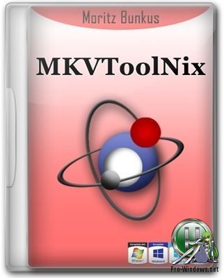 Редактирование MKV видео - MKVToolNix 39.0.0 Final + Portable