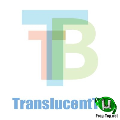 Прозрачная панель задач в Windows 10 - TranslucentTB 7.0