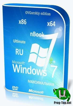 Windows® 7 Ultimate Ru x86/x64 nBook IE11 by OVGorskiy® 12.2019