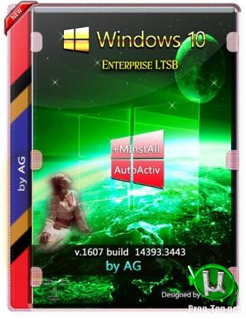 Windows 10 Enterprise LTSB WPI by AG 01.2020 [14393.3443] (x86-x64)