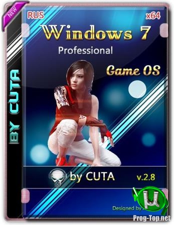 Windows 7 Professional SP1 x64 Game OS 2.8 by CUTA