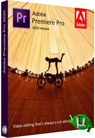 Монтаж аудио и видео - Adobe Premiere Pro CC 2020 14.0.1.71 RePack by KpoJIuK